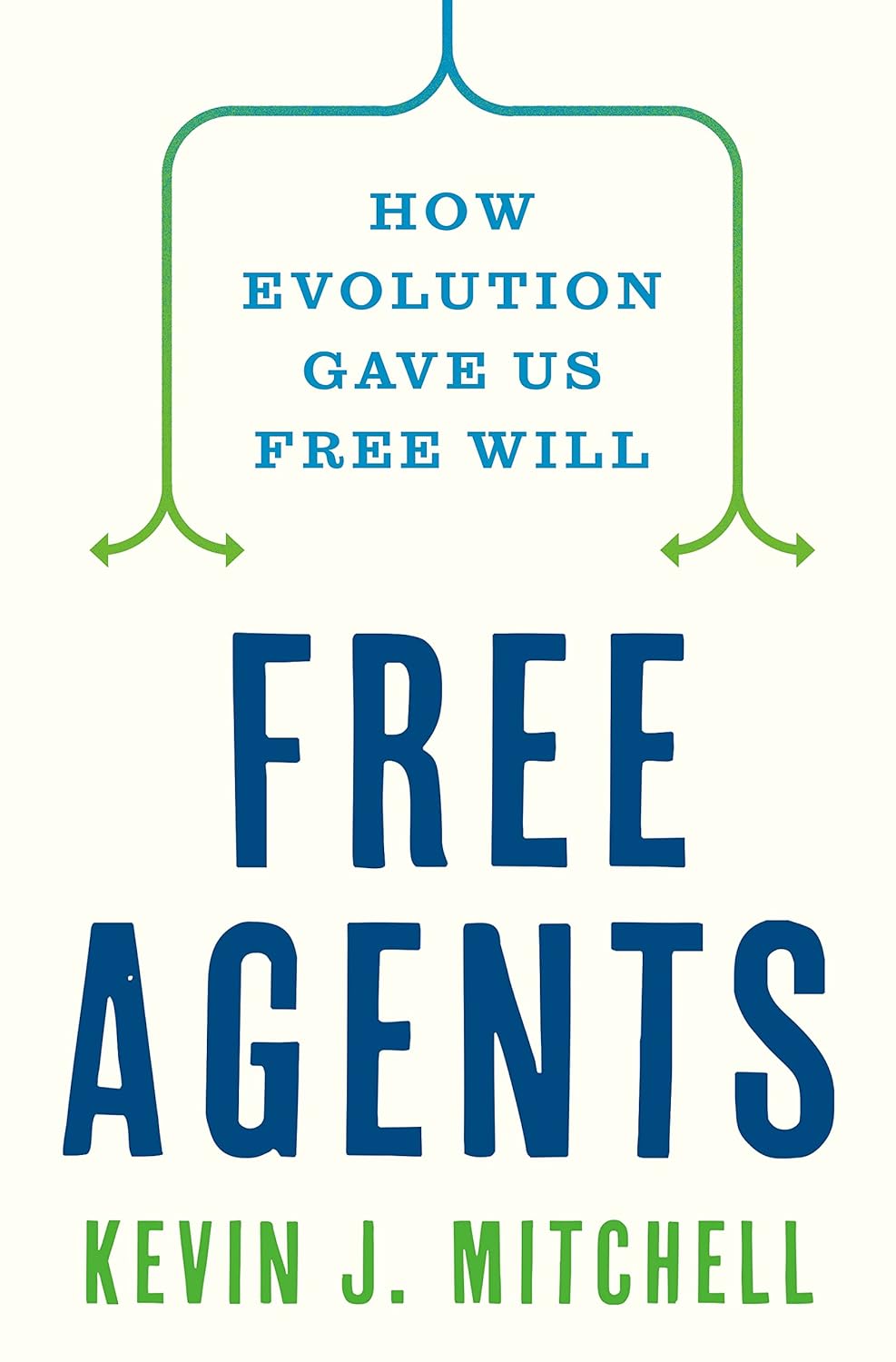 Free Agents, by Kevin J. Mitchell