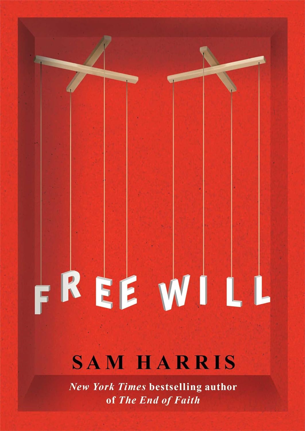 Free Will, by Sam Harris