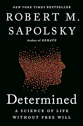 Determined, by Robert M. Sapolsky